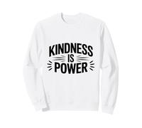 La benevolencia es un Poder Sudadera