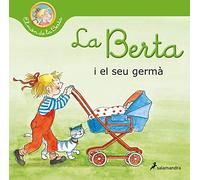 La Berta I El Seu Germà (el Món De La Berta)