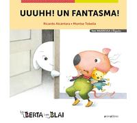 La Berta I En Blai 3 - Uuuhh! Un Fantasma! (majuscula + Lligada) (La Berta i en Blai (text: majúscules + lligada))