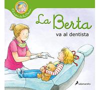 La Berta va al dentista (El món de la Berta) (Colección Salamandra Infantil)
