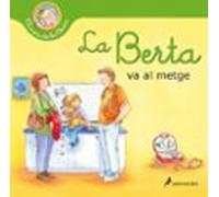 La Berta va al metge (El món de la Berta) (Colección Salamandra Infantil)