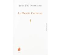 La Bestia Colmena (SIN COLECCION)