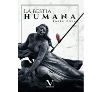 La bestia humana: 1 (Narrativa)