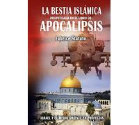 La Bestia Islámica profetizada en el libro de Apocalipsis