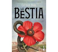 La Bestia. Premio Planeta 2021 (Novela Negra) / The Beast. Planeta Prize 2021 (Noir): Premio Planeta 2021 / Planeta Prize 2021