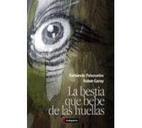 La Bestia Que Bebe De Las Huellas