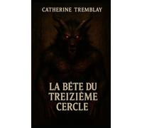 La bête du treizième cercle (Elyana)