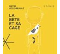 La bête et sa cage