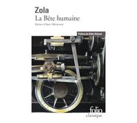 Les Rougon-Macquart, XVII : La Bête humaine: Préface: Gilles Deleuze