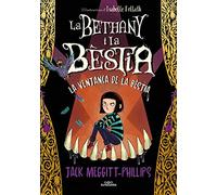 La Bethany i la Bèstia 2 - La venjaça de la bèstia (Joves lectors)