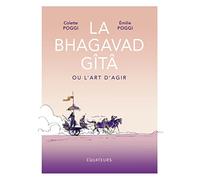 La Bhagavad Gîtâ ou l'art d'agir