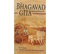 La Bhagavad-Gita Telle qu'elle est [French language]