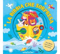 La Bibbia che sorpresa. Ediz. a colori (Chicchi di grano)