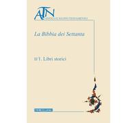 La Bibbia dei Settanta (Vol. 2/1-2) (Antico e Nuovo Testamento)