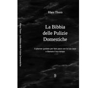 La bibbia delle pulizie domestiche
