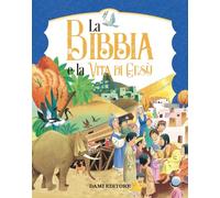 La Bibbia e la vita di Gesù. Ediz. a colori (Magic Price)