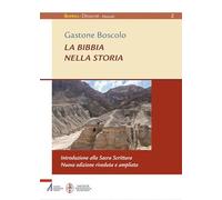 La Bibbia nella storia (Sophìa. Didachè. Manuali)