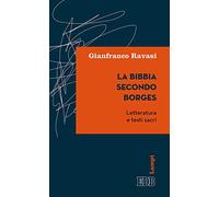 La Bibbia secondo Borges. Letteratura e testi sacri (Lampi)