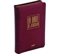 La Bible de Jérusalem: Edition luxe bordeaux avec fermeture éclair, papier bible, tranche or