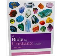 La bible des cristaux: Volume 1: 01