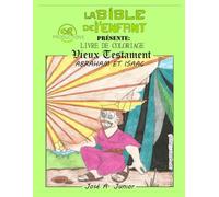 LA BIBLE DU BÉBÉ PRÉSENTE :LIVRE DE COLORIAGE - ANCIEN TESTAMENT : ABRAHAM ET ISAAC -VOLUME 3 DE 49