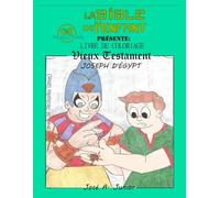 LA BIBLE DU BÉBÉ PRÉSENTE :LIVRE DE COLORIAGE - ANCIEN TESTAMENT : JOSEPH D'ÉGYPTE -VOLUME 5 DE 49