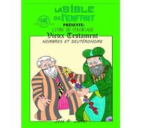 LA BIBLE DU BÉBÉ PRÉSENTE :LIVRE DE COLORIAGE - ANCIEN TESTAMENT : NOMBRES ET DEUTÉRONOME -VOLUME 9 DE 49