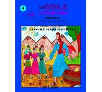 LA BIBLE DU BÉBÉ PRÉSENTE :LIVRE DE COLORIAGE - NOUVEAU TESTAMENT : ÉVANGILE DE MATTHIEU #4 -VOLUME 28 DE 49