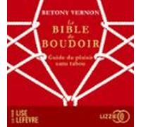 La Bible Du Boudoir : Guide Du Plaisir Sans Tabou (audiolibro)