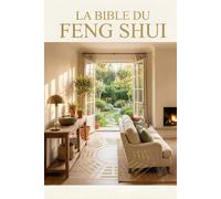 LA BIBLE DU FENG SHUI: édition 2026
