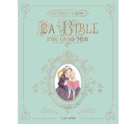La Bible d'une grand-mère (Comtesse de Ségur)