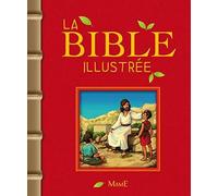 La Bible illustrée (BIBLE 8-12 ANS)
