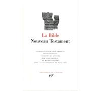 La Bible: Nouveau Testament