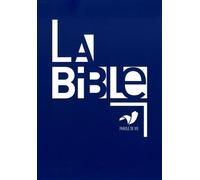 La Bible Parole de vie - Bleue, souple, sans les deutérocanoniques
