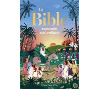 La Bible racontée aux enfants