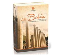 La Bible Segond 21: Avec notes d'étude archéologiques et historiques