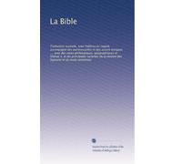 La Bible: Traduction nouvelle, avee l'Hébreu en regard, accompagné des pointsvoyelles et des accens toniques ..., avec des notes philologiques, ... des Septante et du texte samaritain: Volume 8