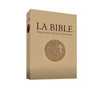 La Bible - Traduction officielle liturgique - GF: Traduction officielle liturgique, édition de référence grand format (BIBLE OFFICIELLE)