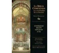 La Biblia Comentada por los Padres de la Iglesia:Hechos de los Apóstoles