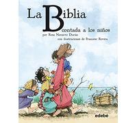 LA BIBLIA CONTADA A LOS NIÑOS (CLÁSICOS CONTADOS A LOS NIÑOS)