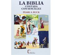 La Biblia Contada Con Sencillez