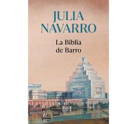 La Biblia de barro (Julia Navarro)
