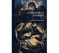 La Biblia De La Juventud