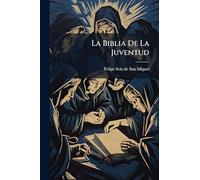 La Biblia De La Juventud