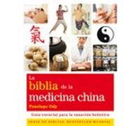 La Biblia De La Medicina China: Guia Esencial Para La Sanacion Ho List