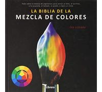 Biblia de la mezcla de colores | Ian Sidaway
