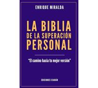 La biblia de la superación personal: “El camino hacia tu mejor versión”
