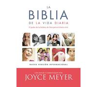 La Biblia de la Vida Diaria: El Poder de la Palabra de Dios Para El Diario Vivir