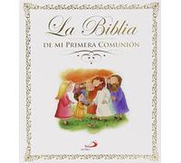 La Biblia: De mi primera Comunión (La Biblia y los niños)