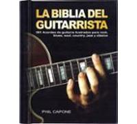 La Biblia Del Guitarrista: 501 Acordes De Guitarra Ilustrados Par A Ro